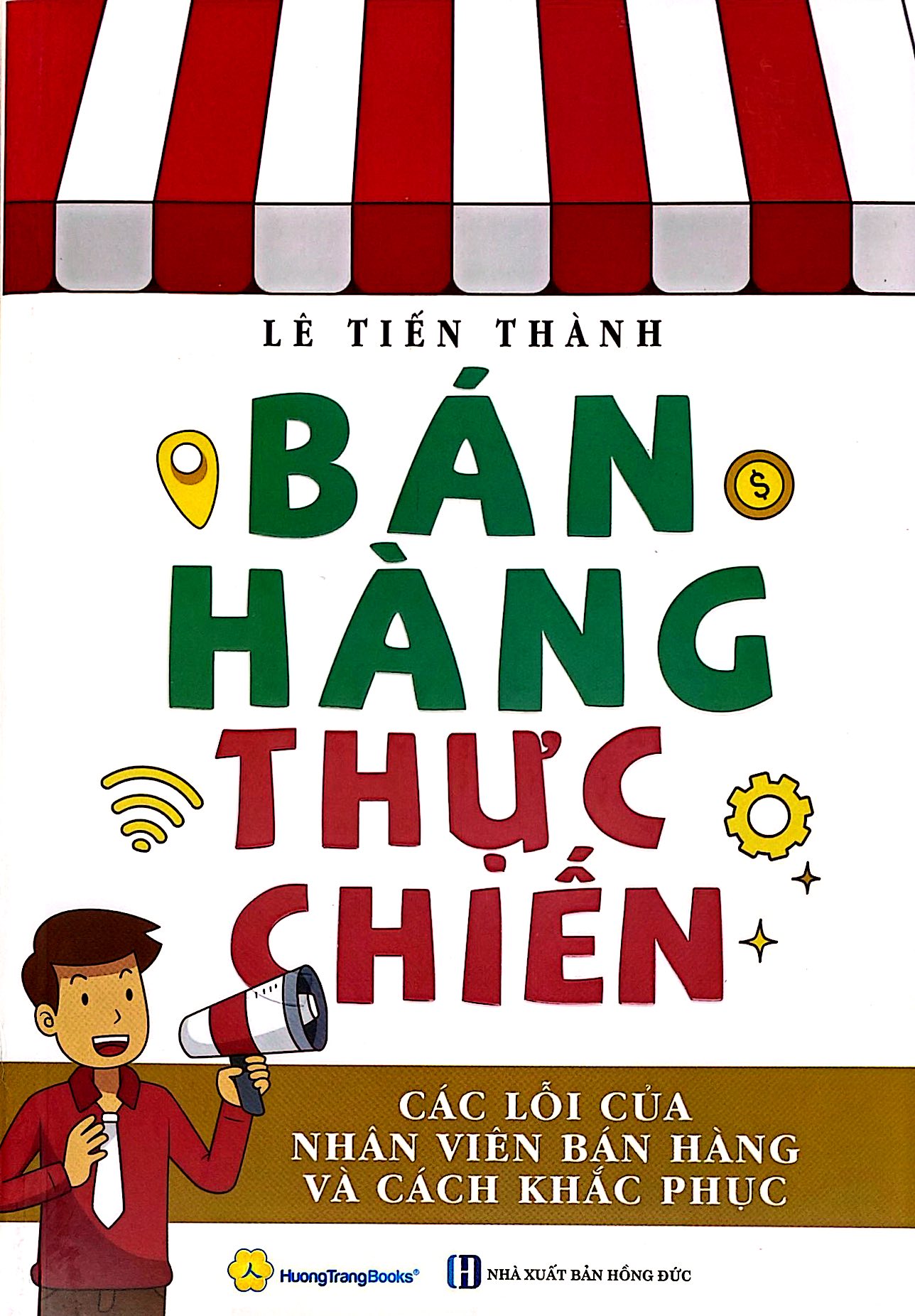 Bán Hàng Thực Chiến - Các Lỗi Của Nhân Viên Bán Hàng Và Cách Khắc Phục - Ảnh 2