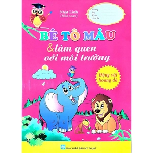 bé tô màu & làm quen với môi trường - động vật hoang dã - Ảnh 2