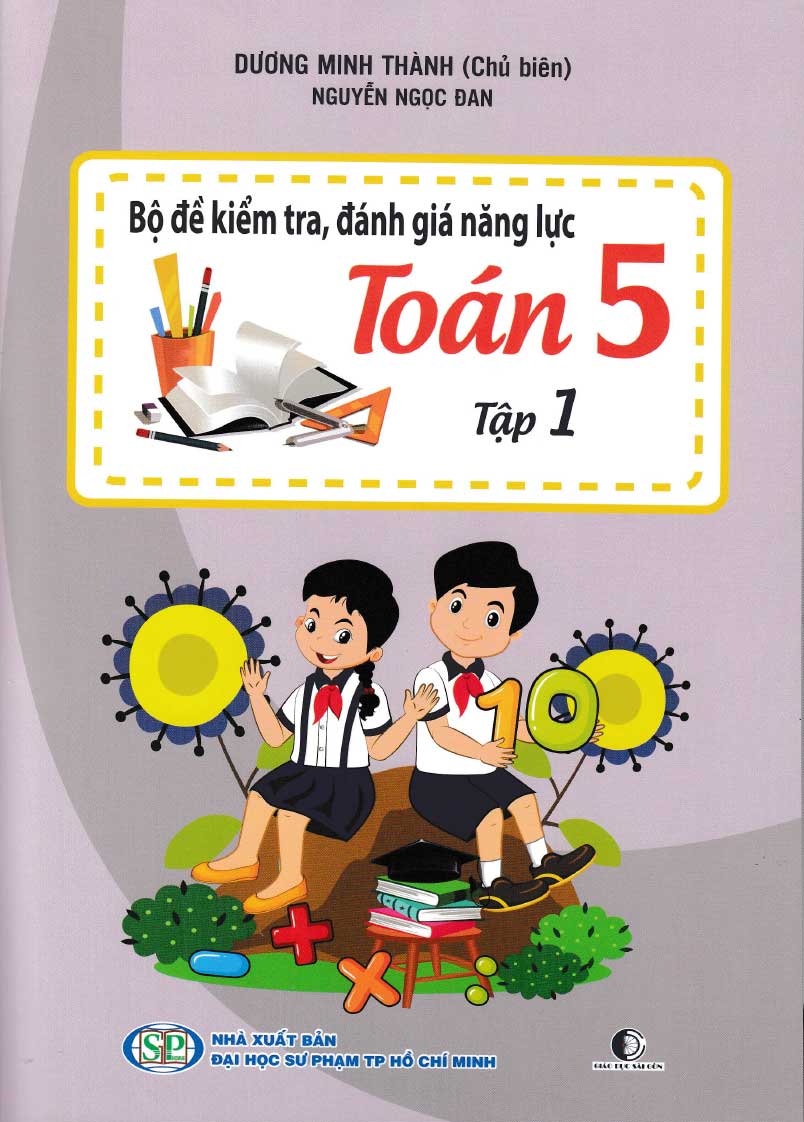 bộ bộ đề kiểm tra, đánh giá năng lực toán 5 - tập 1 - Ảnh 2