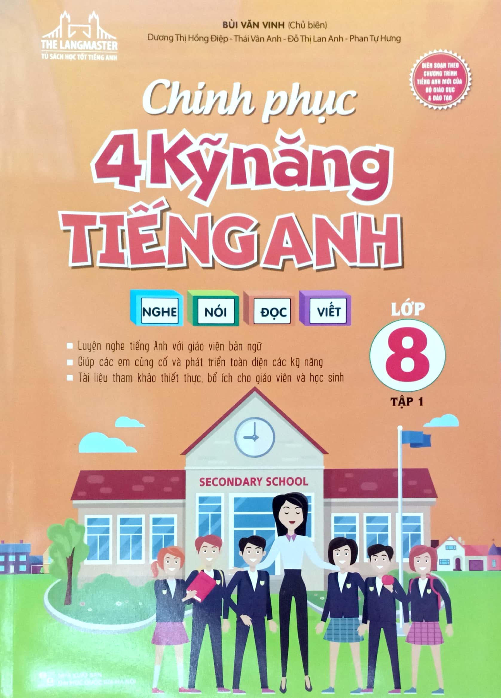 bộ chinh phục 4 kỹ năng tiếng anh nghe - nói - đọc - viết lớp 8 - tập 1 - Ảnh 2