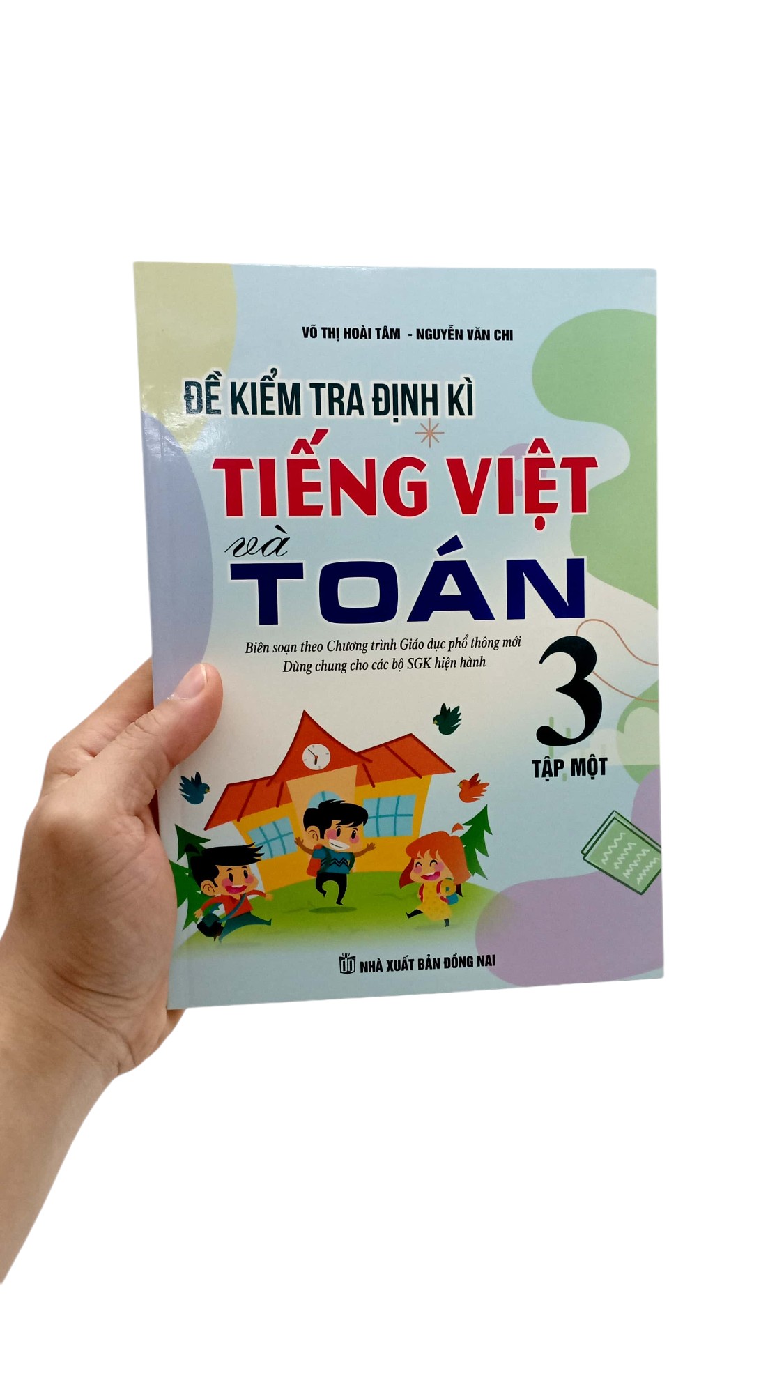 Bộ Đề Kiểm Tra Định Kì Tiếng Việt Và Toán 3 - Tập 1 - Ảnh 7