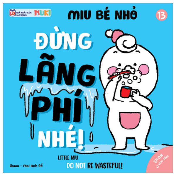 Bộ Ehon Kĩ Năng Sống - Miu Bé Nhỏ - Tập 27 - Đừng La Hét Nhé! (Tái Bản 2026) - Ảnh 10