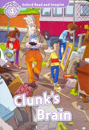 bộ oxford read and imagine level 4: clunk's brain - Ảnh 2