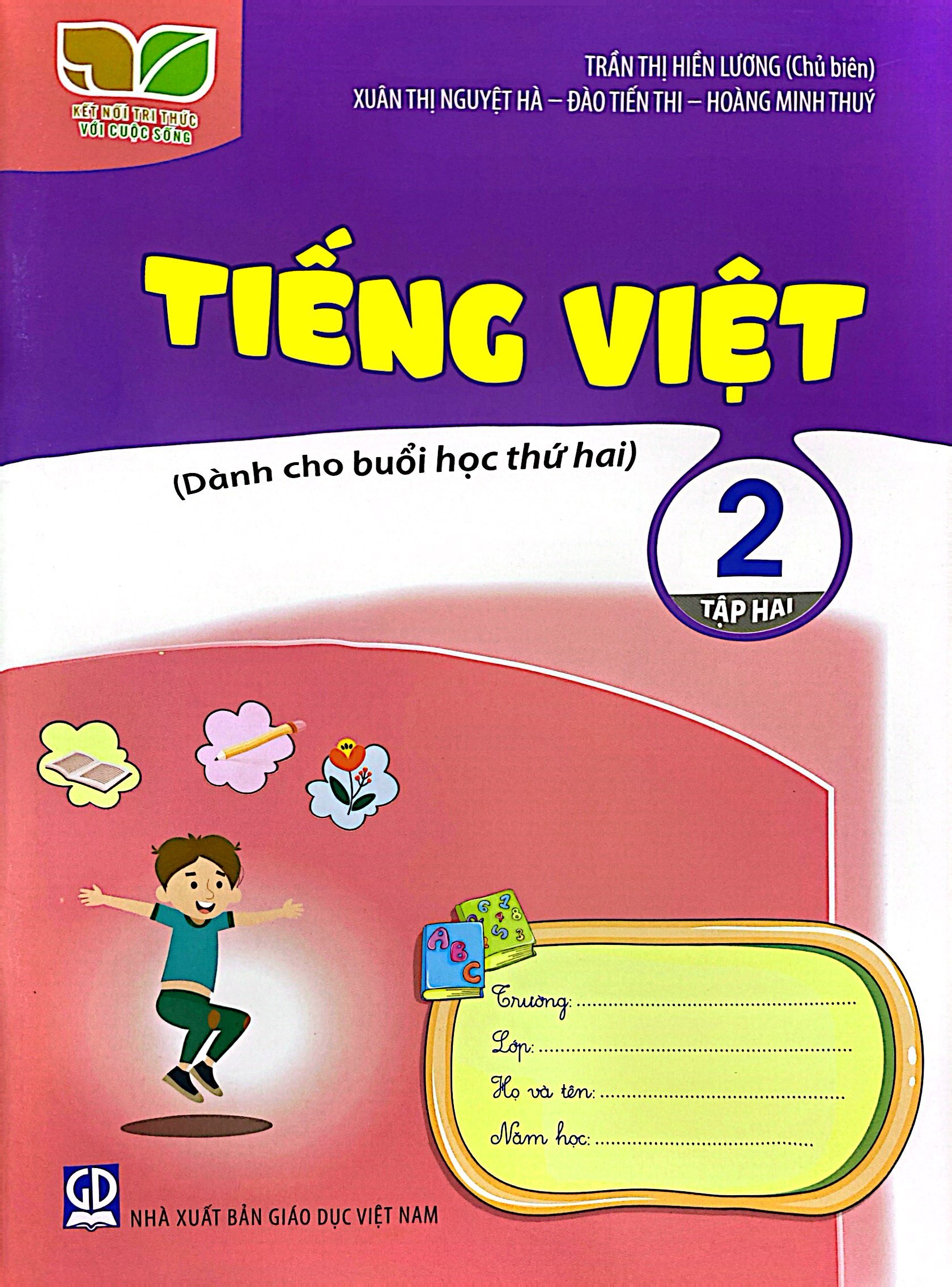Bộ Tiếng Việt 2 - Tập 2 (Kết Nối) (Dành Cho Buổi Học Thứ Hai) - Ảnh 2
