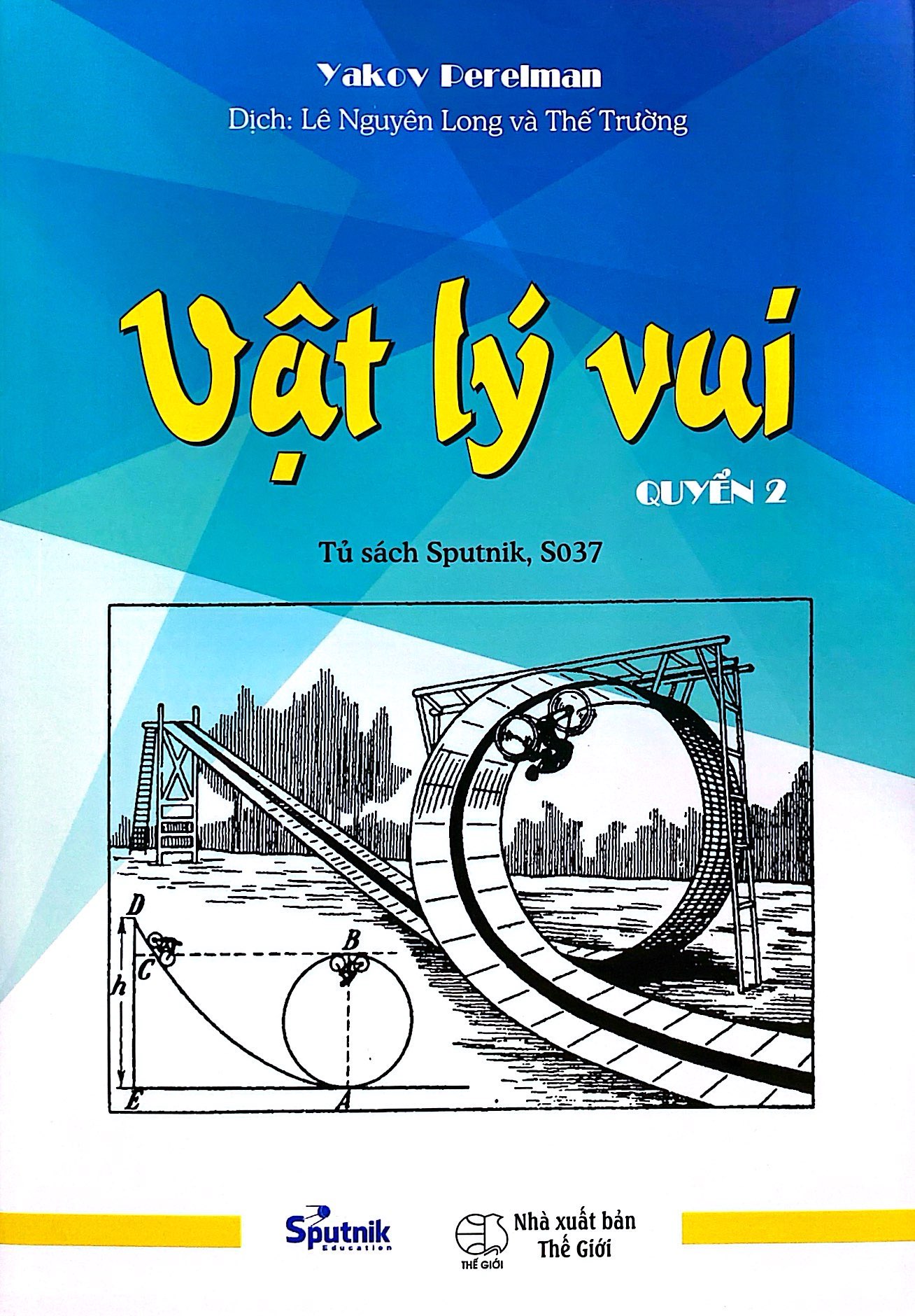 bộ vật lý vui - tập 2 (tái bản 2021) - Ảnh 2