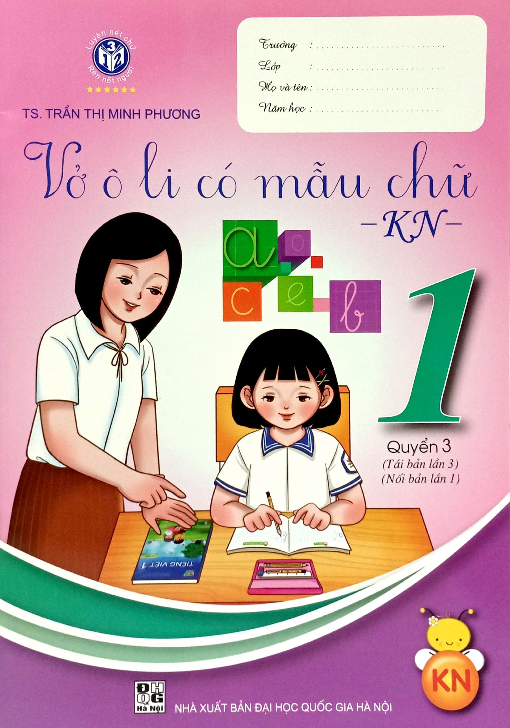 Bộ Vở Ô Li Có Mẫu Chữ 1 - Quyển 3 ( Kết Nối) (Tái Bản 2024) - Ảnh 2