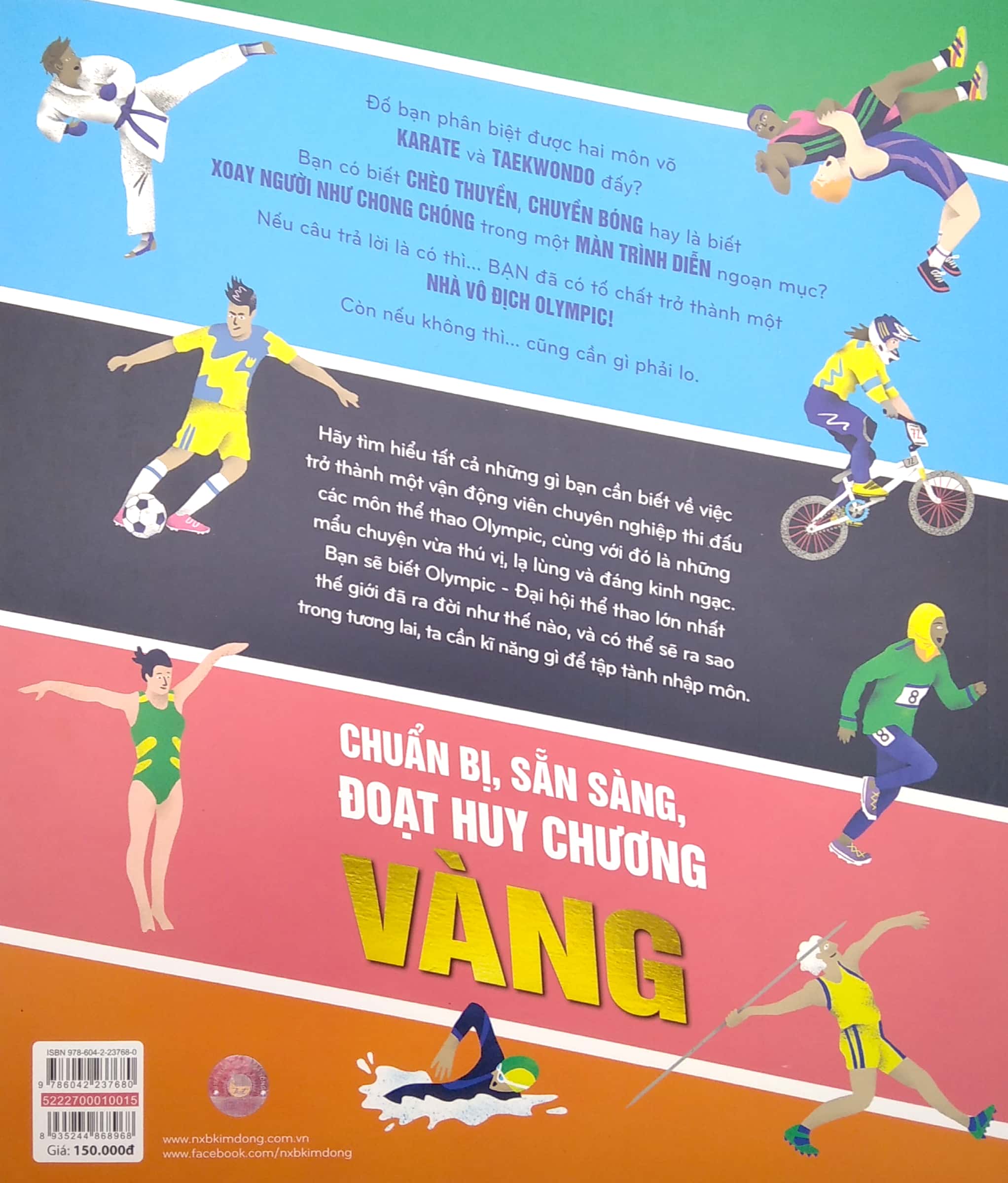chuẩn bị, sẵn sàng, đoạt huy chương vàng - cẩm nang lí thú về các môn thể thao olympic - Ảnh 7