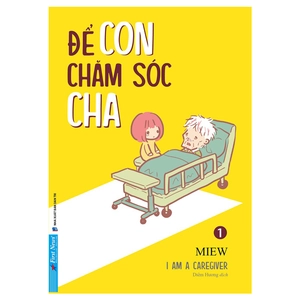 để con chăm sóc cha - iℹm a caregiver - tập 1 - Ảnh 2