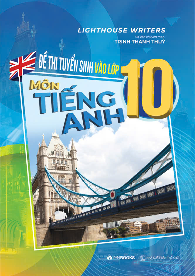 Đề Thi Tuyển Sinh Vào Lớp 10 - Môn Tiếng Anh - Ảnh 2