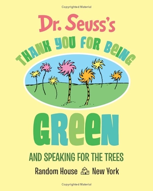 dr. seuss's thank you for being green: and speaking for the trees (dr. seuss's gift books) - Ảnh 6