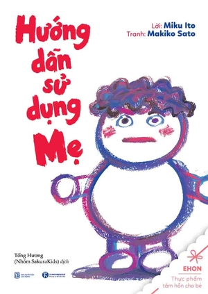 ehon - hướng dẫn sử dụng mẹ (tái bản 2020) - Ảnh 2