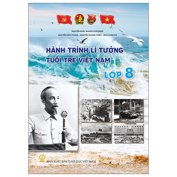Hành Trình Lí Tưởng - Tuổi Trẻ Việt Nam - Lớp 3 - Ảnh 8