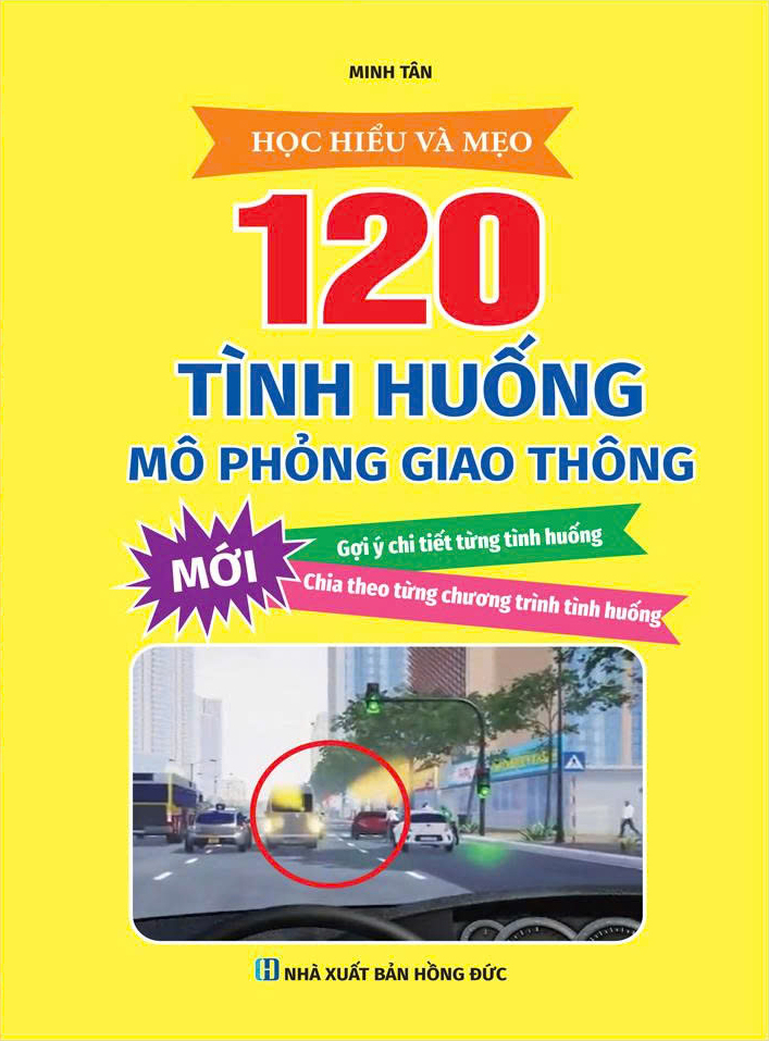 Học Hiểu Và Mẹo 120 Tình Huống Mô Phỏng Giao Thông - Ảnh 2