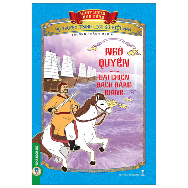 Khát Vọng Non Sông - Bộ Truyện Tranh Lịch Sử Việt Nam - Triệu Quang Phục - Cuộc Chiến Tại Đầm Dạ Trạch - Ảnh 36