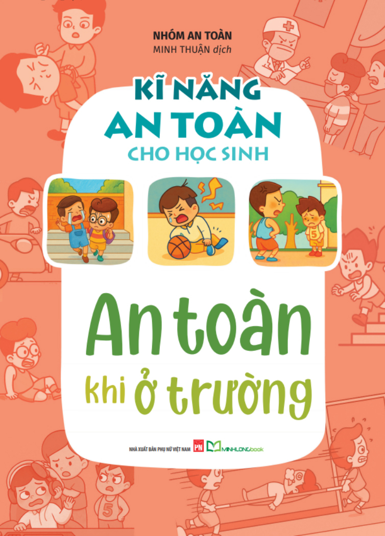 Kĩ Năng An Toàn Cho Học Sinh - An Toàn Khi Ở Trường - Ảnh 2