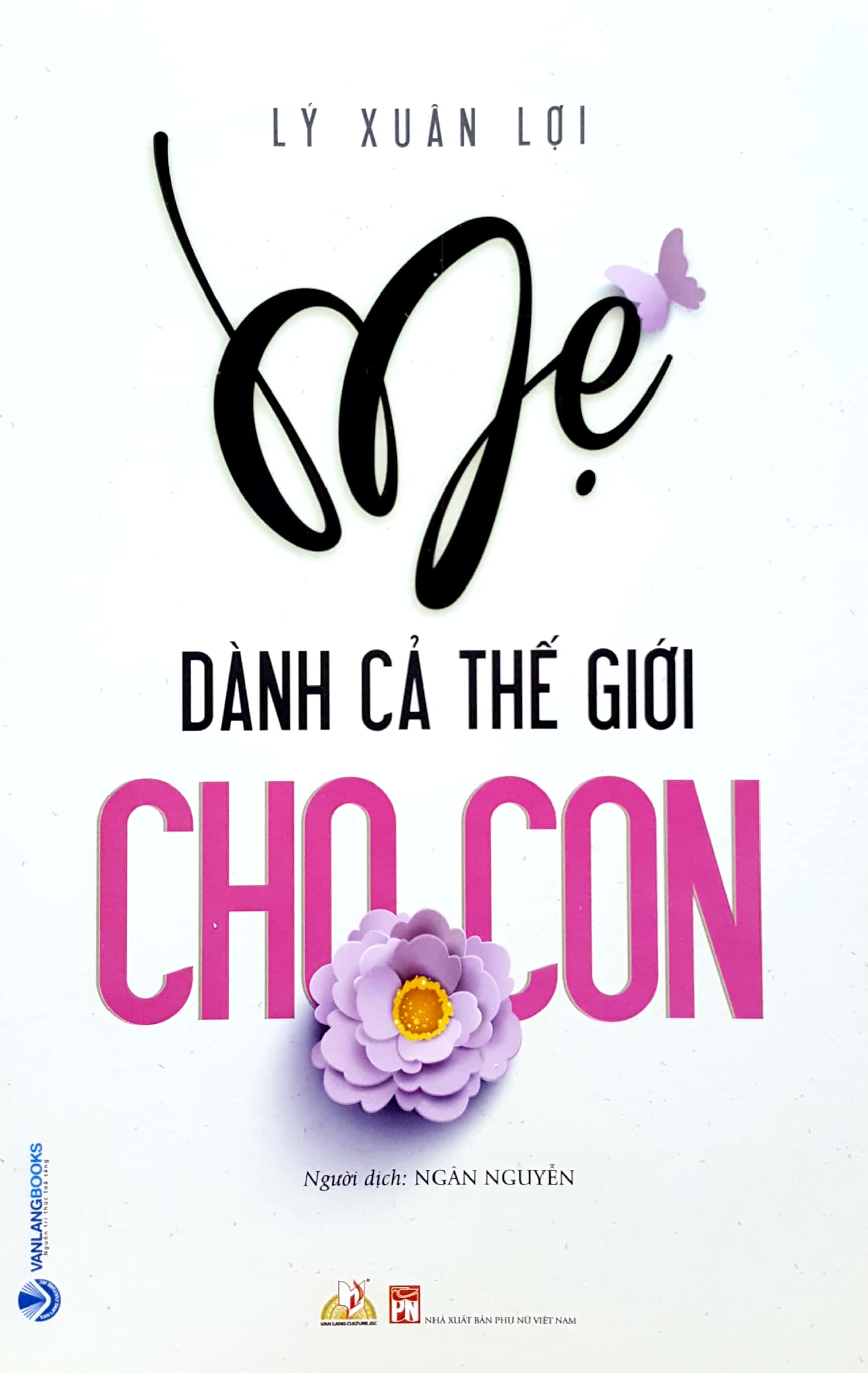mẹ dành cả thế giới cho con - Ảnh 2