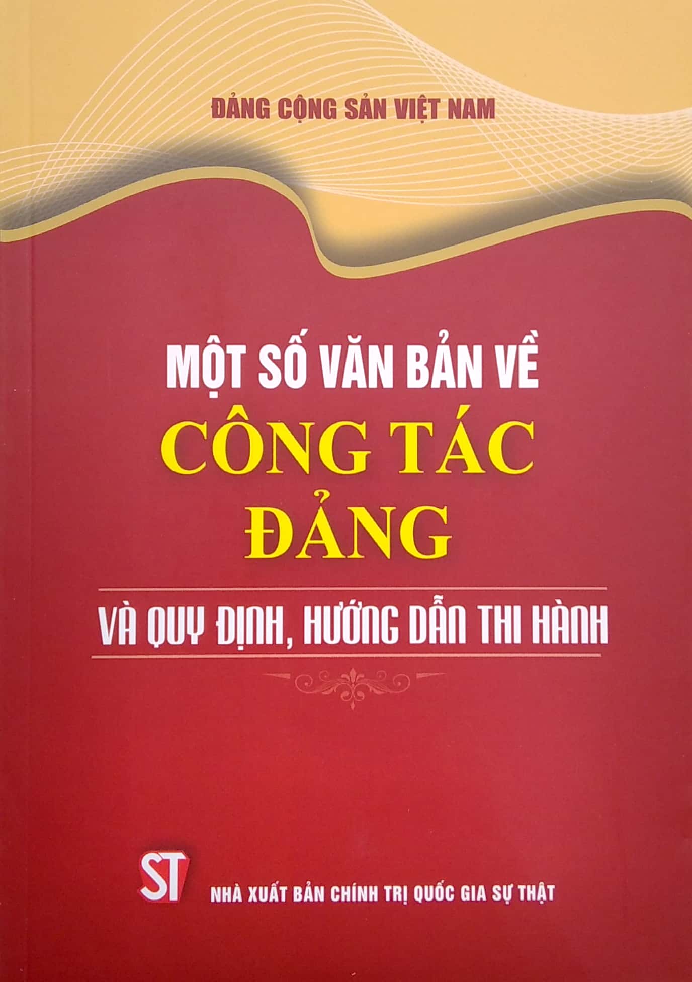 một số văn bản về công tác đảng và quy định, hướng dẫn thi hành - Ảnh 2
