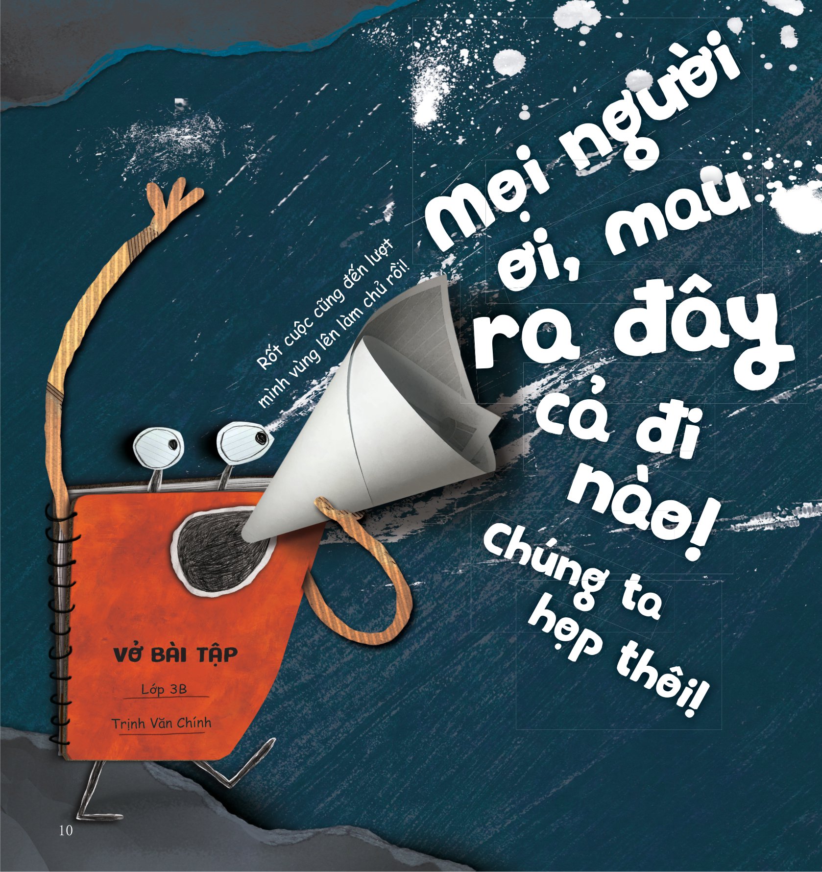 ngày cuốn vở bài tập nổi cơn thịnh nộ - Ảnh 11