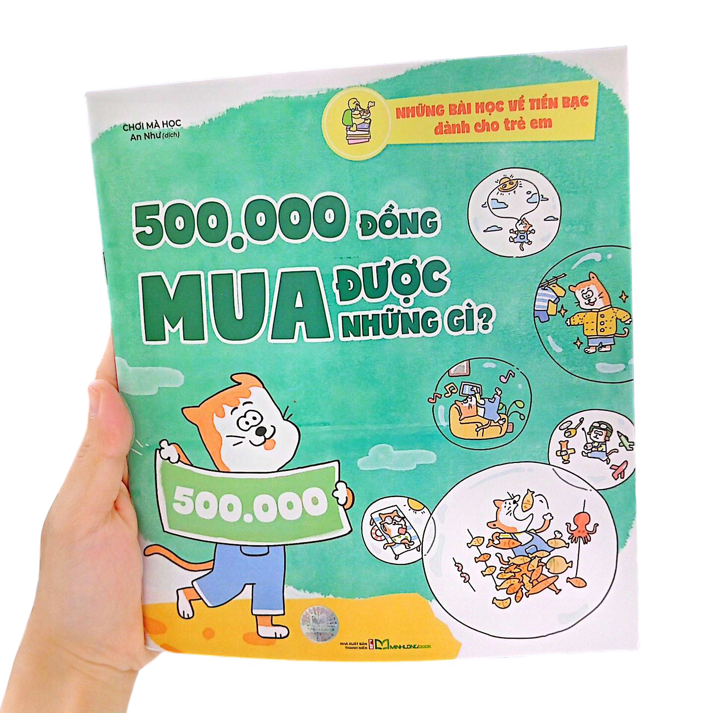 những bài học về tiền bạc dành cho trẻ em - 500.000 đồng mua được những gì? - Ảnh 9