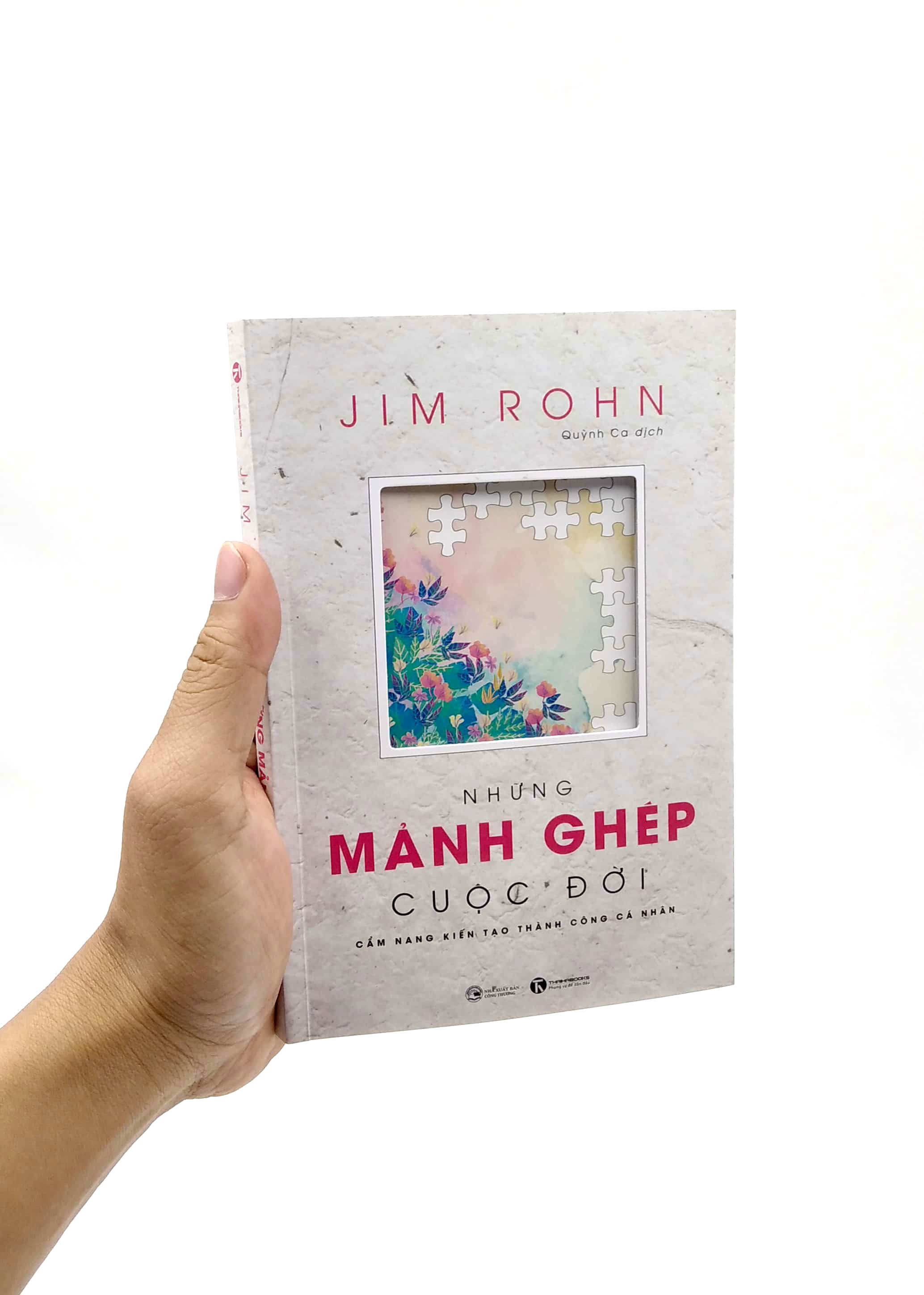 những mảnh ghép cuộc đời - cẩm nang kiến tạo thành công cá nhân (tái bản 2021) - Ảnh 7