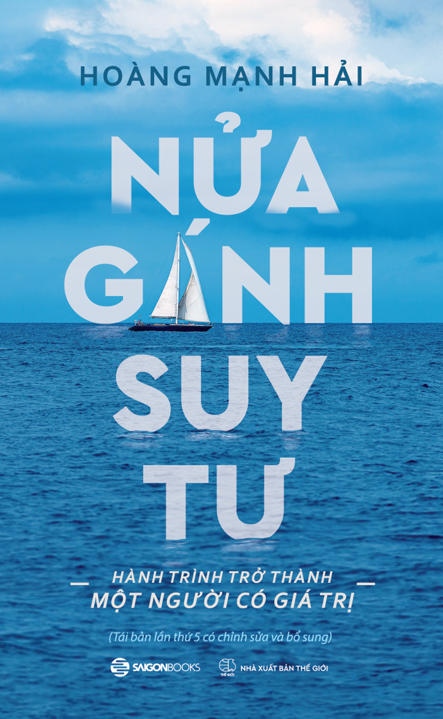 nửa gánh suy tư - hành trình trở thành một người có giá trị - Ảnh 2