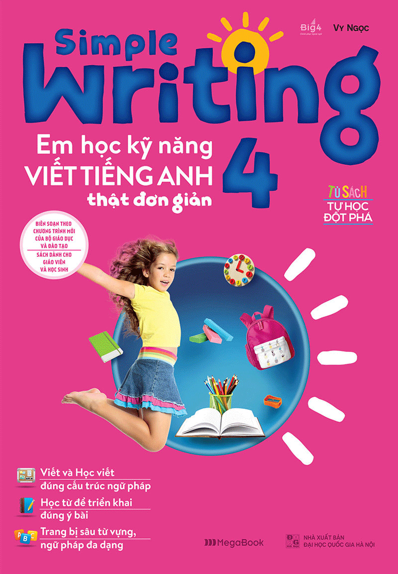 simple writing - em học kỹ năng viết tiếng anh thật đơn giản lớp 4 - Ảnh 2