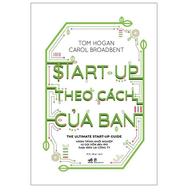 start-up theo cách của bạn - Ảnh 3