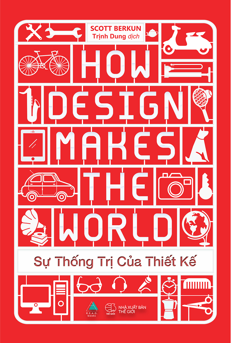 sự thống trị của thiết kế - how design makes the world - Ảnh 2