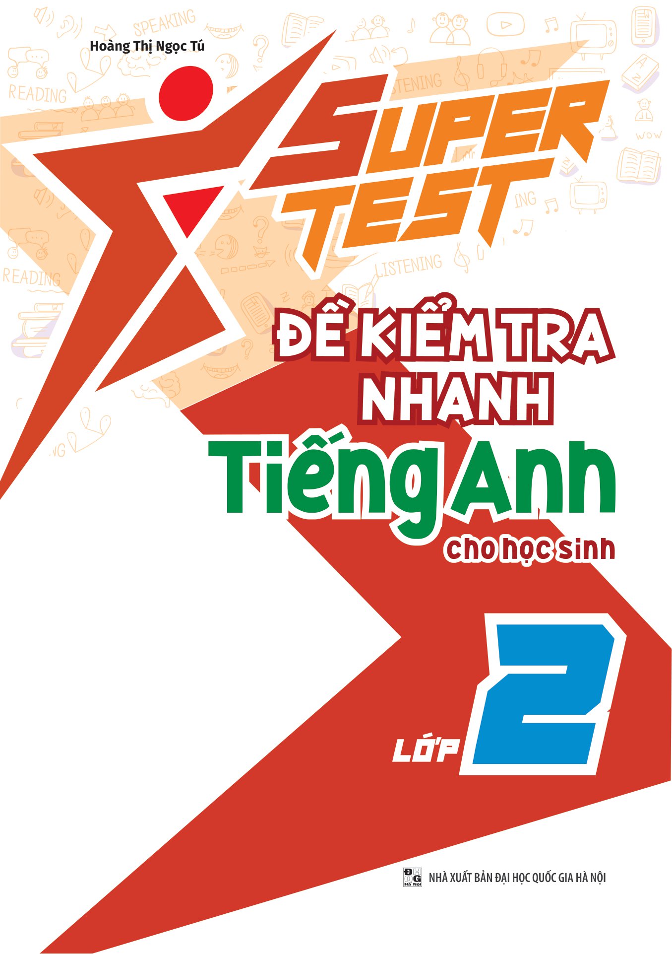 super test - đề kiểm tra nhanh tiếng anh cho học sinh lớp 2 - Ảnh 2