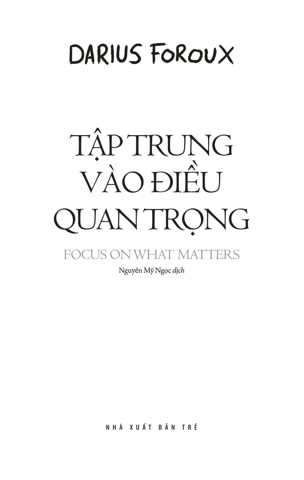 tập trung vào điều quan trọng - focus on what matters - Ảnh 3
