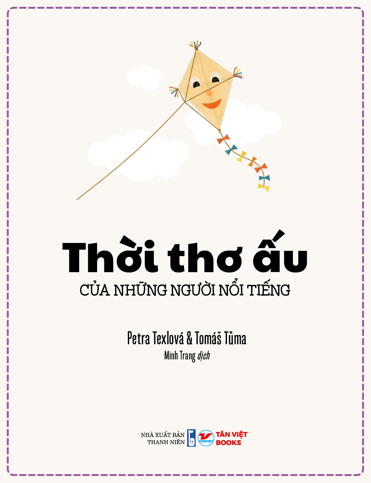 thời thơ ấu của những người nổi tiếng - bìa cứng - Ảnh 6