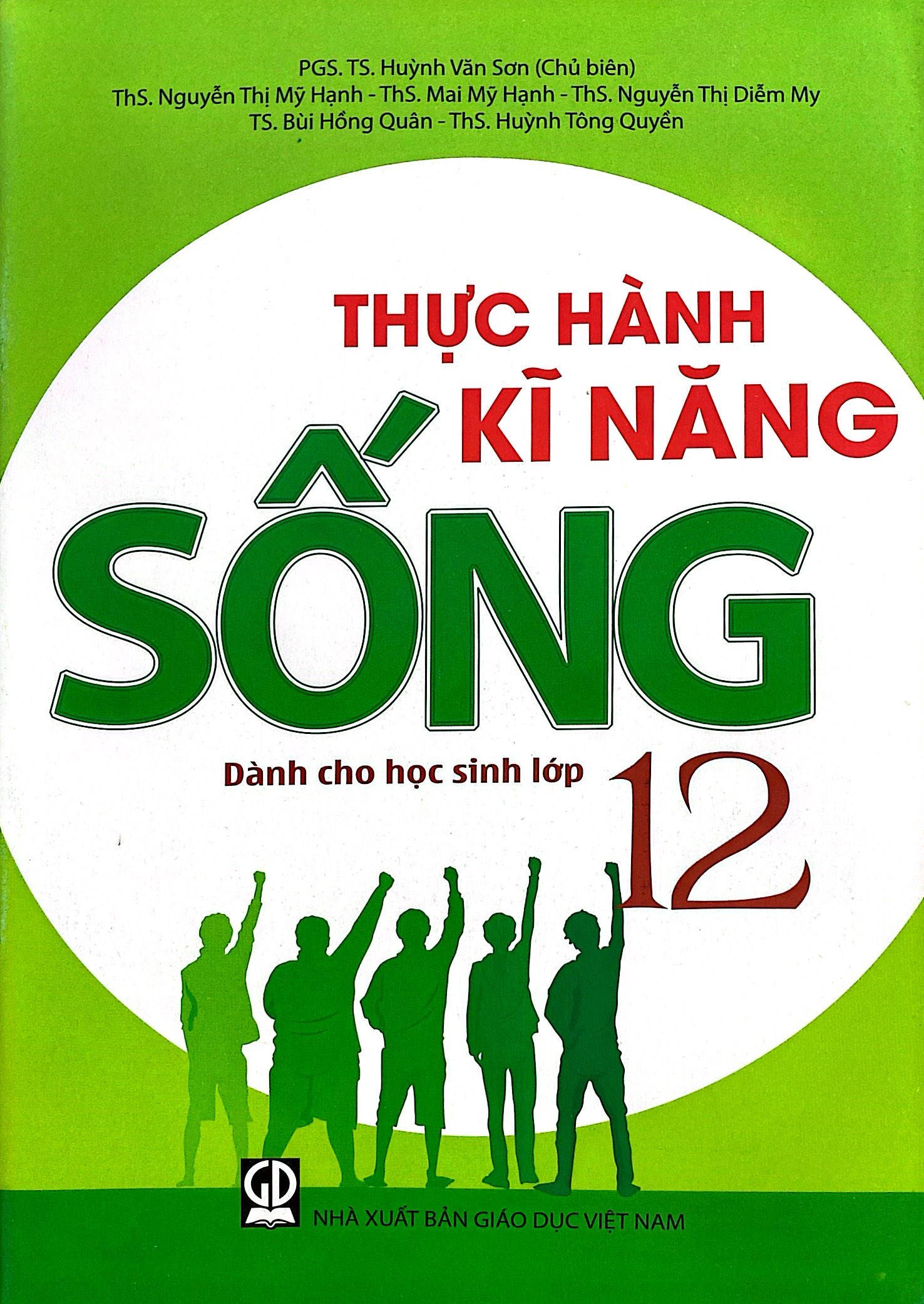 thực hành kĩ năng sống dành cho học sinh lớp 12 - Ảnh 2