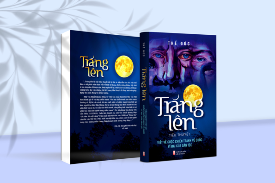 trăng lên - tiểu thuyết viết về cuộc chiến tranh vệ quốc vĩ đại của dân tộc - Ảnh 2
