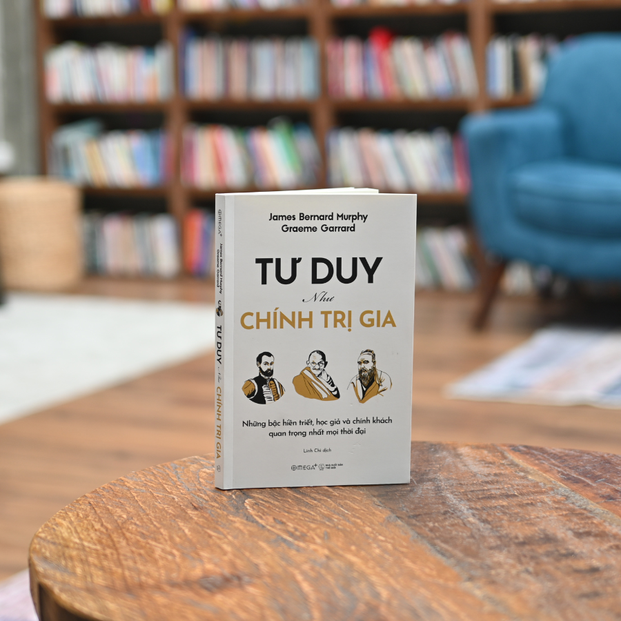 tư duy như chính trị gia - Ảnh 6