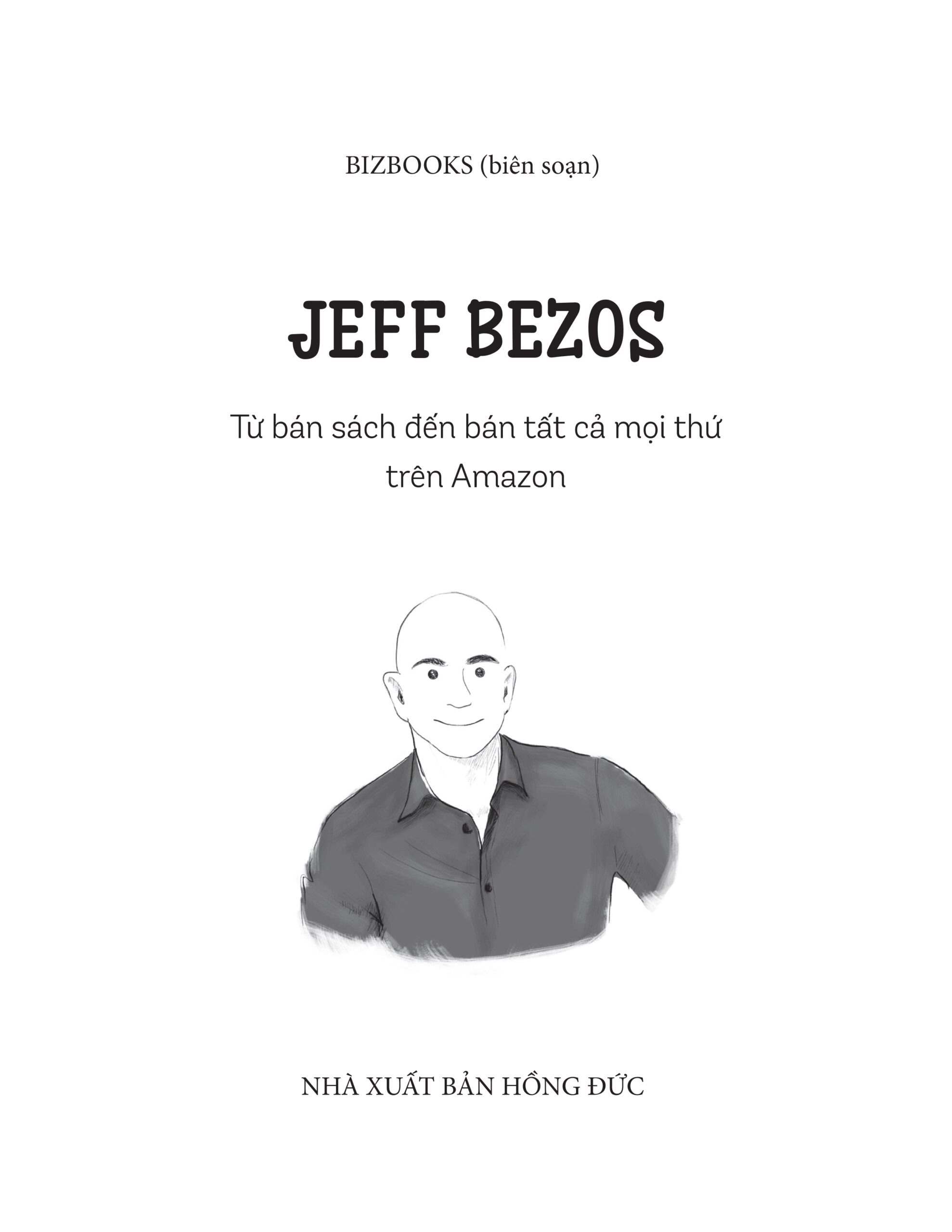 Ươm Mầm Tỷ Phú Nhí - Jeff Bezos - Từ Bán Sách Đến Bán Tất Cả Mọi Thứ Trên Amazon (Tái Bản 2025) - Ảnh 3
